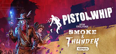 手枪鞭全DLC解锁（Pistol Whip VR）